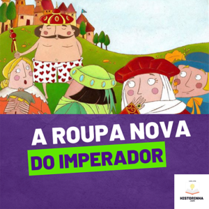 thumbnail da história da A Roupa Nova do Imperador